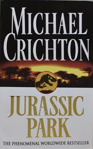 Jurassic Park by Michael Crichton