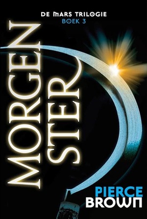 Morgenster by Pierce Brown