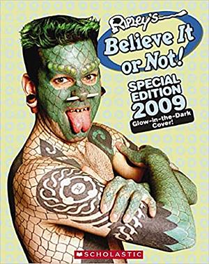 Ripley's Believe It or Not! Special Edition 2009 by Ripley Entertainment Inc.