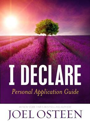 I Declare Personal Application Guide by Joel Osteen