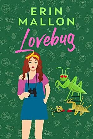 Lovebug by Erin Mallon