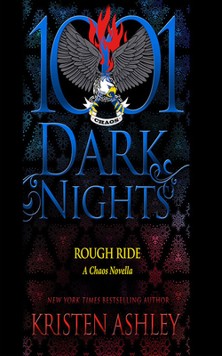 Rough Ride: A Chaos Novella by Kristen Ashley