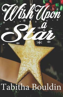 Wish Upon a Star by Tabitha Bouldin