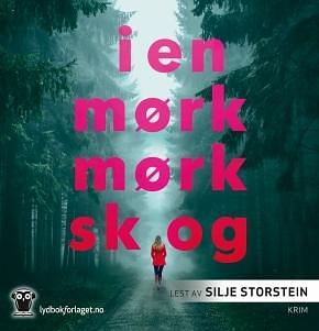 I en mørk, mørk skog by Ruth Ware