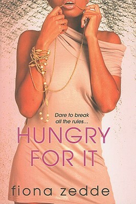 Hungry for It by Fiona Zedde