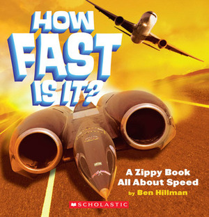 How Fast Is It? by Ben Hillman