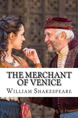 The Merchant of Venice (Shakespeare) by William Shakespeare