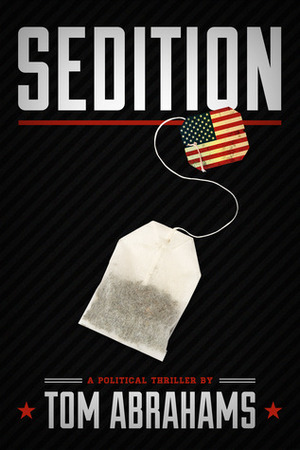 Sedition by Tom Abrahams