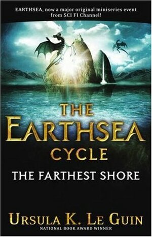 The Farthest Shore (Earthsea Cycle #3) by Ursula K. Le Guin