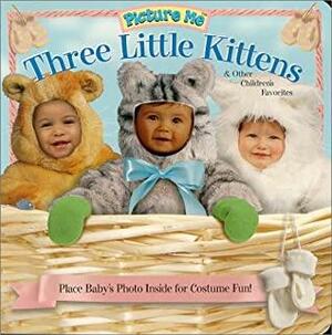 Three Little Kittens by Jennifer Thompson