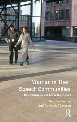 Women in Their Speech Communities by Jennifer Coates