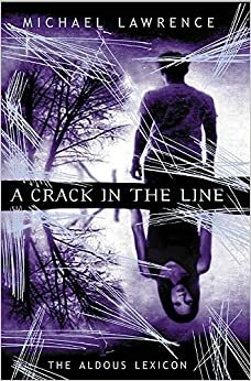 A Crack In The Line by Michael Lawrence