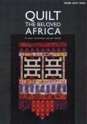 Quilt the Beloved Africa. Jenny Williamson and Pat Parker by Jenny Williamson