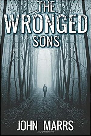 The Wronged Sons by John Marrs