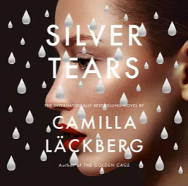 Silver Tears by Camilla Läckberg