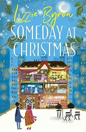 Someday at Christmas by Lizzie Byron