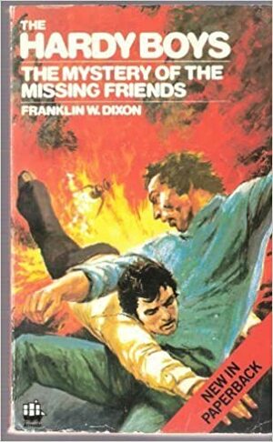 The Mystery of the Missing Friends by Franklin W. Dixon