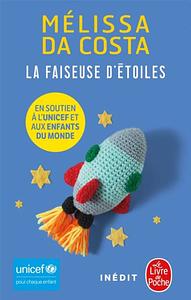 La Faiseuse d'étoiles by Mélissa Da Costa