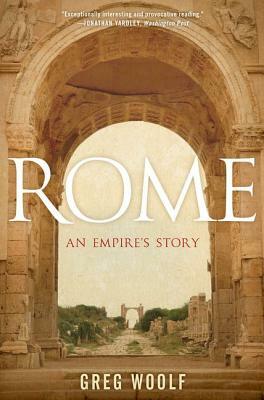 Rome: An Empire's Story by Greg Woolf