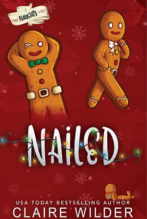 Nailed  by Claire Wilder