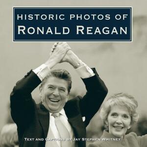 Historic Photos of Ronald Reagan by 