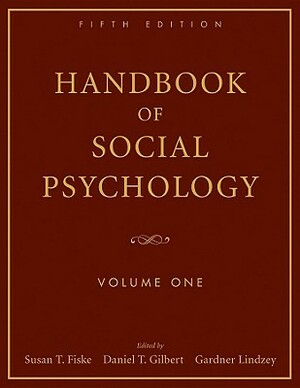 Handbook of Social Psychology, Volume One by 