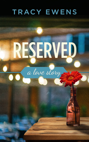 Reserved by Tracy Ewens