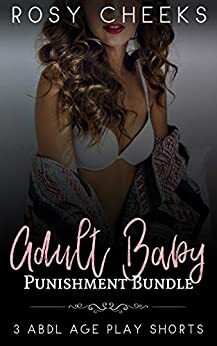 ABDL: Erotic Bundle, Volume 1 by Rosy Cheeks