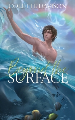 Beyond the Surface by Colette Davison