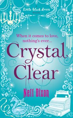Crystal Clear by Nell Dixon