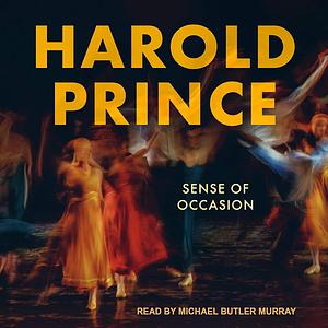 Sense of Occasion by Harold Prince