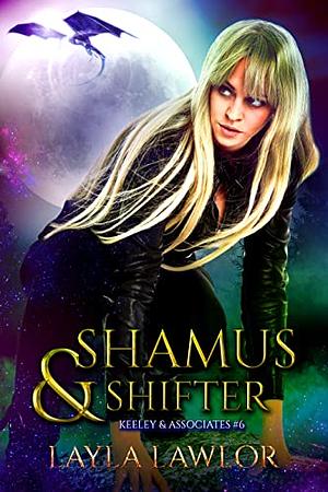 Shamus & Shifter by Layla Lawlor