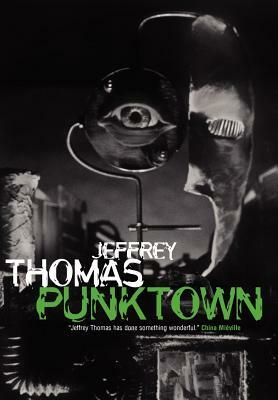 Punktown by Jeffrey Thomas