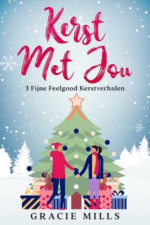 Kerst met jou by Gracie Mills