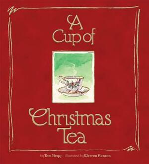 A Cup of Christmas Tea by Tom Hegg