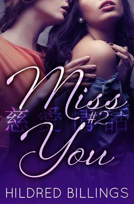 Miss You by Hildred Billings