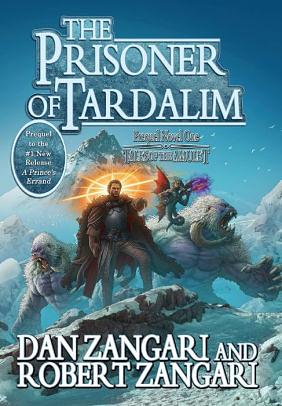 The Prisoner of Tardalim by Dan Zangari, Robert Zangari