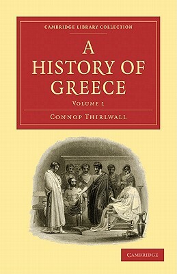 A History of Greece 8-Volume Set by Connop Thirlwall