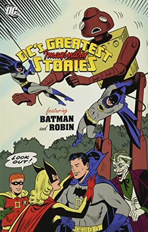 DC's Greatest Imaginary Stories Vol. 2 by Bill Finger