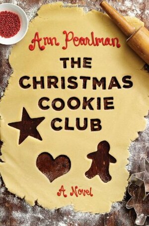 The Christmas Cookie Club by Ann Pearlman