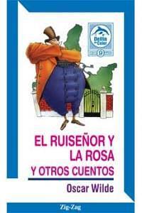 El ruiseñor y la rosa by Oscar Wilde