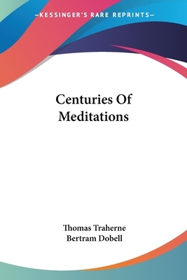 Centuries Of Meditations by Thomas Traherne