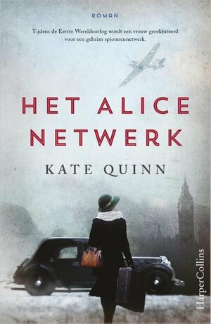 Het Alice netwerk by Kate Quinn