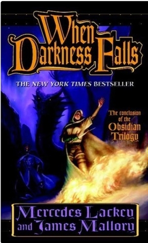 When Darkness Falls by Mercedes Lackey, James Mallory