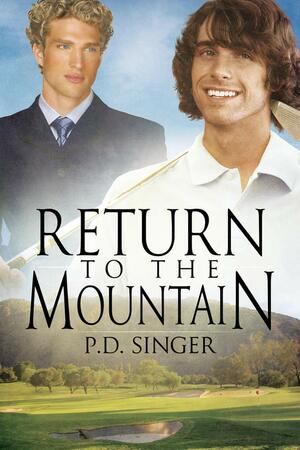 Return to the Mountain by P.D. Singer