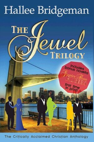 The Jewel Trilogy by Hallee Bridgeman