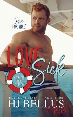 Love Sick by Hj Bellus