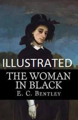 The Woman in Black Illustrated by E. C. Bentley