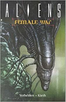 Aliens: Female War by Mark Verheiden, Sam Kieth