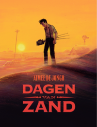 Dagen van zand  by Aimée de Jongh